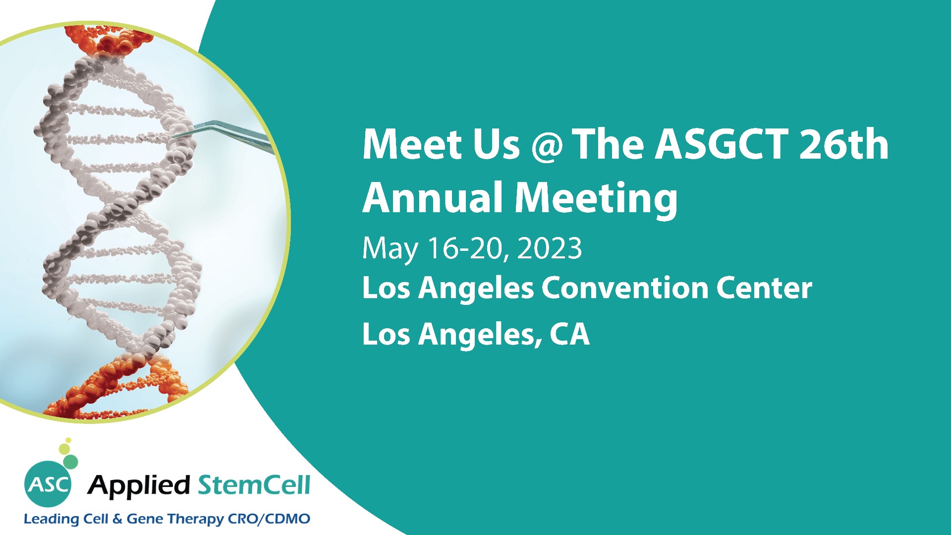 Meet Our Team At The ASGCT 26th Annual Meeting; May 16-20, 2023| ASC