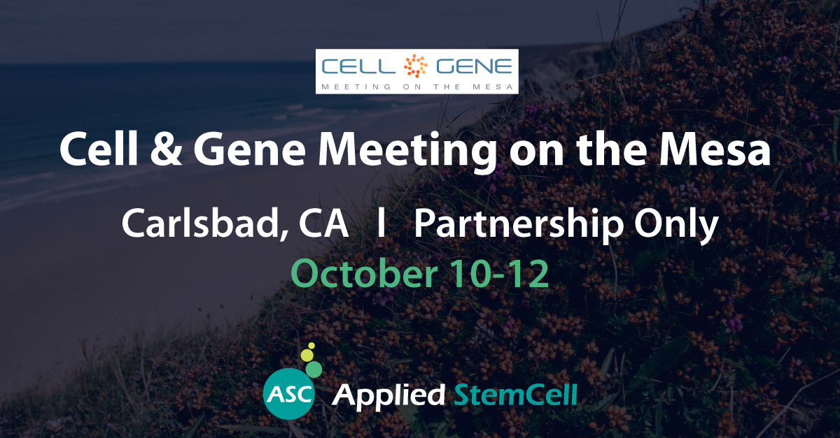 Cell & Gene Meeting on the Mesa | Applied StemCell